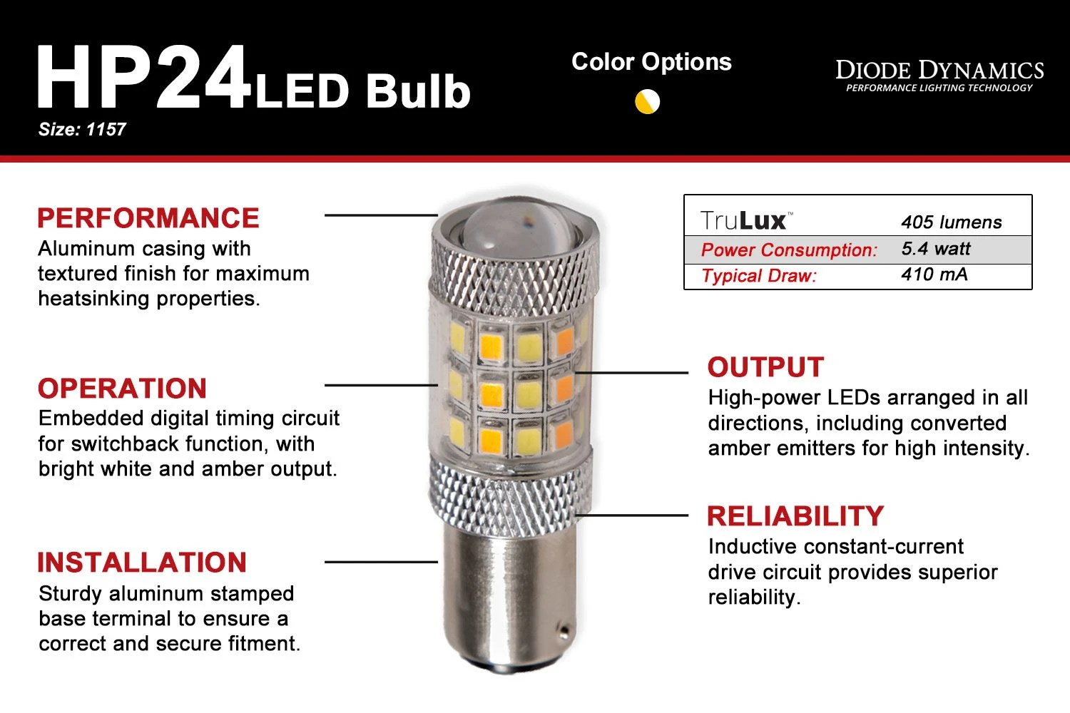 1157: Diode Dynamics HP24 Switchback Dual-Color Turn Signal LED Bulbs 6 1157: Diode Dynamics HP24 Switchback Dual-Color Turn Signal LED Bulbs - Image 4